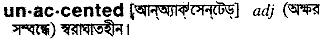 unaccented
meaning in bengali