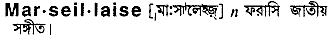 marseillaise
meaning in bengali